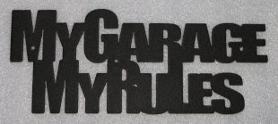 My Garage - My Rules
